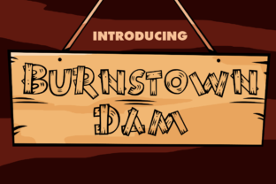 Burnstown Dam: A Playful Typeface for Branding Projects