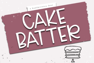 Cake Batter: A Whimsical Display Font for Branding