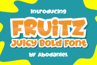 Fruitz Font for Bold Campaign Design